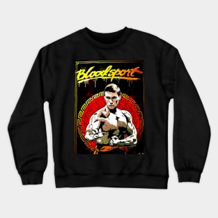 Bloodsport t-shirt Crewneck Sweatshirt